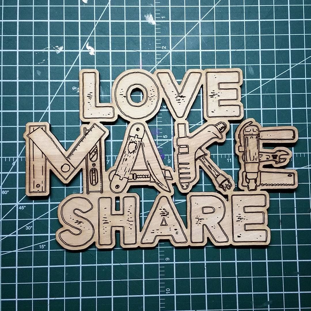 Laser-cut Love Make Share logo